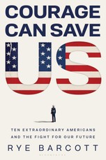 Courage Can Save Us