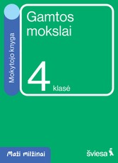 Gamtos mokslai. Mokytojo knyga 4 klasei. Serija Maži milžinai