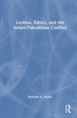 Levinas, Ethics, and the Israel-Palestinian Conflict