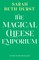 The Magical Cheese Emporium