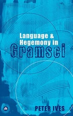 Language And Hegemony In Gramsci