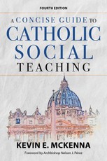 A Concise Guide to Catholic Social Teaching