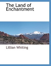 The Land of Enchantment