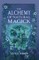 The Alchemy of Natural Magick