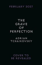 The Grave of Perfection