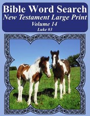 Bible Word Search New Testament Large Print Volume 14