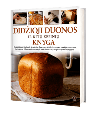 Didžioji duonos ir kitų kepinių knyga