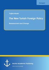The New Turkish Foreign Policy