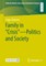 Family in Crisis - Politics and Society