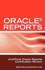 Oracle Reports Interview Questions, Answers, and Explanations