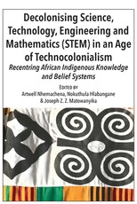 Decolonising Science, Technology, Engineering and Mathematics (STEM) in an Age of Technocolonialism