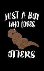 Just A Boy Who Loves Otters