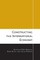 Constructing the International Economy