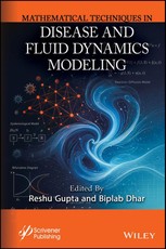 Mathematical Techniques in Disease and Fluid Dynamics Modeling