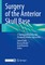 Surgery of the Anterior Skull Base