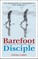 Barefoot Disciple