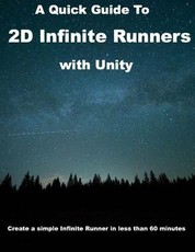 A Quick Guide to 2D Infinite Runners with Unity