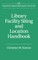 Library Facility Siting and Location Handbook