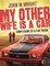 My Other Wife is a Car