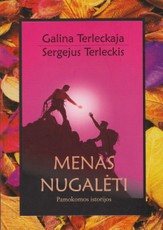 Menas nugalėti. Pamokomos istorijos