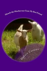 Miracle the Mischievous Goat