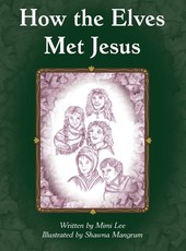 How the Elves Met Jesus