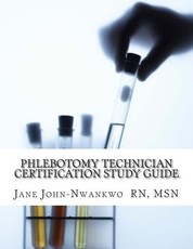 Phlebotomy Technician Certification Study Guide