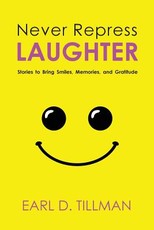 Never Repress Laughter