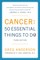 Cancer: 50 Essential Things to Do