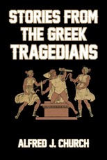 Stories from the Greek Tragedians