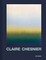 Claire Chesnier: The Sky Is Full, and Opening Again