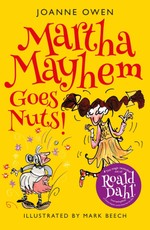 Owen, J: Martha Mayhem Goes Nuts!