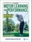 Motor Learning and Performance