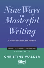 Nine Ways to Masterful Writing