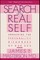 Search for the Real Self