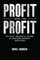Profit from the Profit