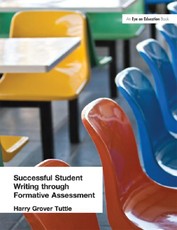 Tuttle, H: Successful Student Writing through Formative Asse