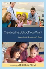 Creating the School You Want