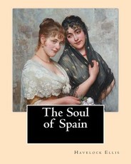 The Soul of Spain. By