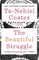 The Beautiful Struggle