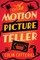 The Motion Picture Teller