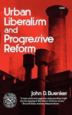 Urban Liberalism and Progressive Reform