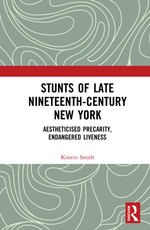 Stunts of Late Nineteenth-Century New York