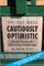Cautiously Optimistic