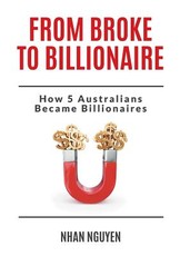 From Broke to Billionaire