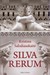 Silva Rerum (2010)