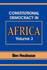 Constitutional Democracy in Africa. Vol. 3. the Pillars Supporting Constitutional Democracy