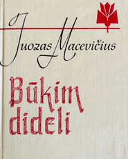 Būkim dideli
