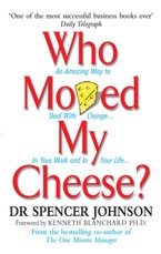 Who Moved My Cheese?
