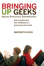 Bringing Up Geeks